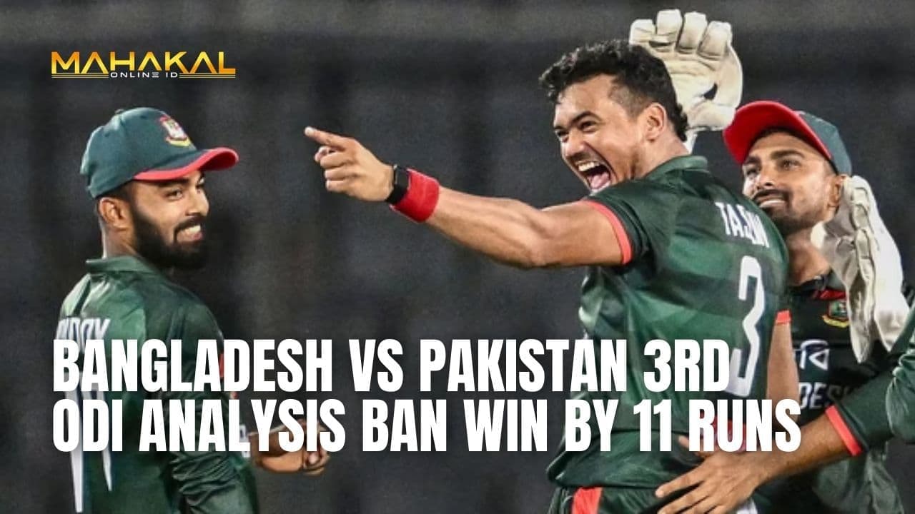 Bangladesh vs Pakistan 3rd ODI Analysis BAN Win by 11 Runs