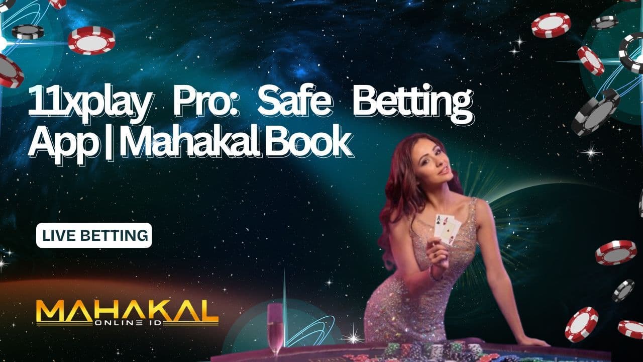 11xplay Pro Safe Betting Platform 2025