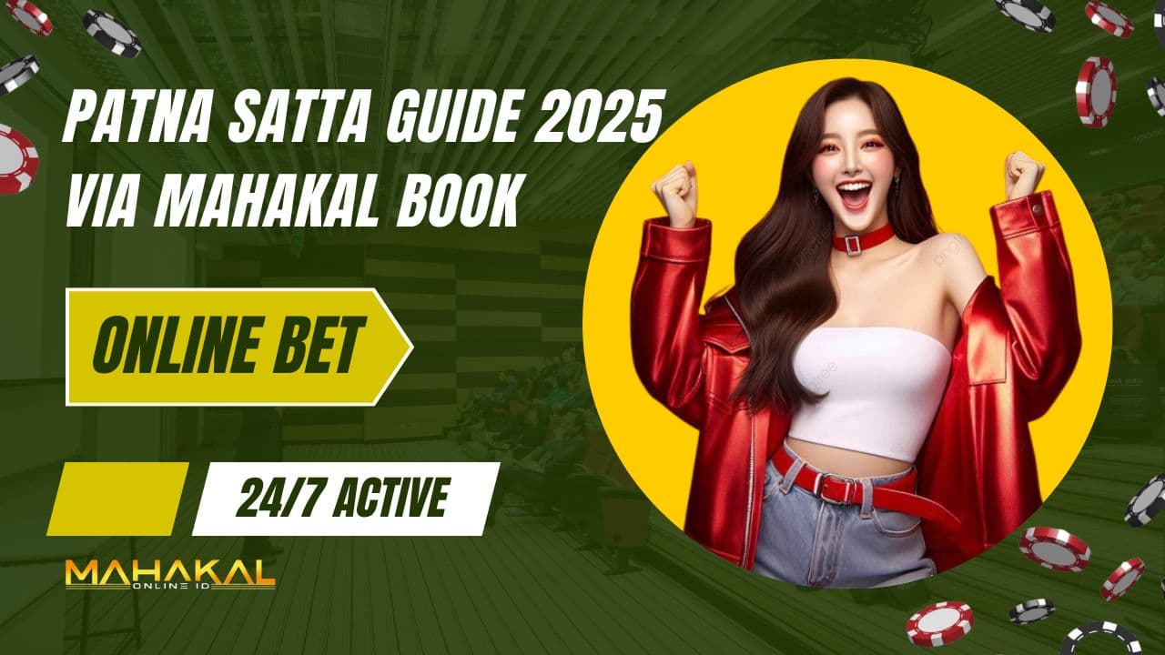 Patna Satta Guide 2025 via Mahakal Book