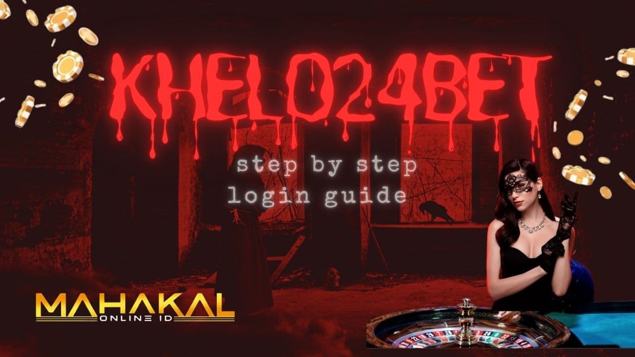 Khelo24 Bet Login Guide - Step by Step Instructions