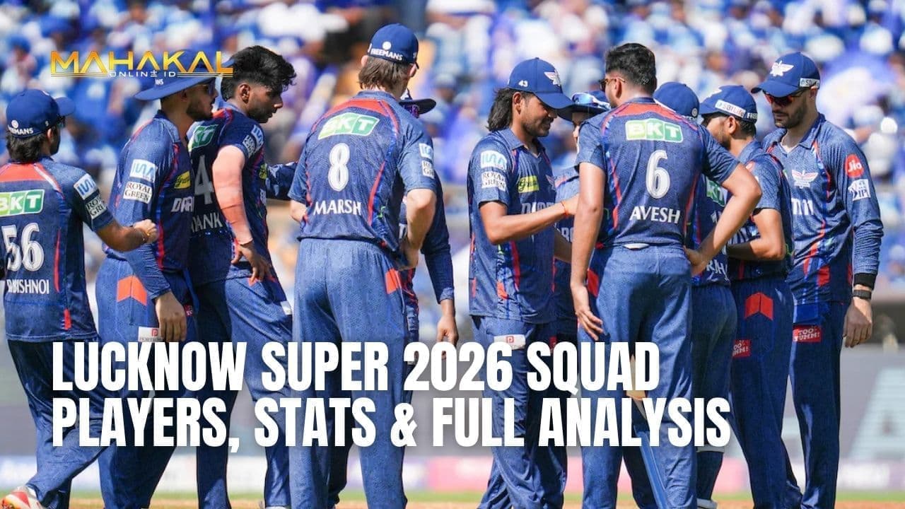Lucknow Super 2026 Squad Players, Stats & Full Analysis
