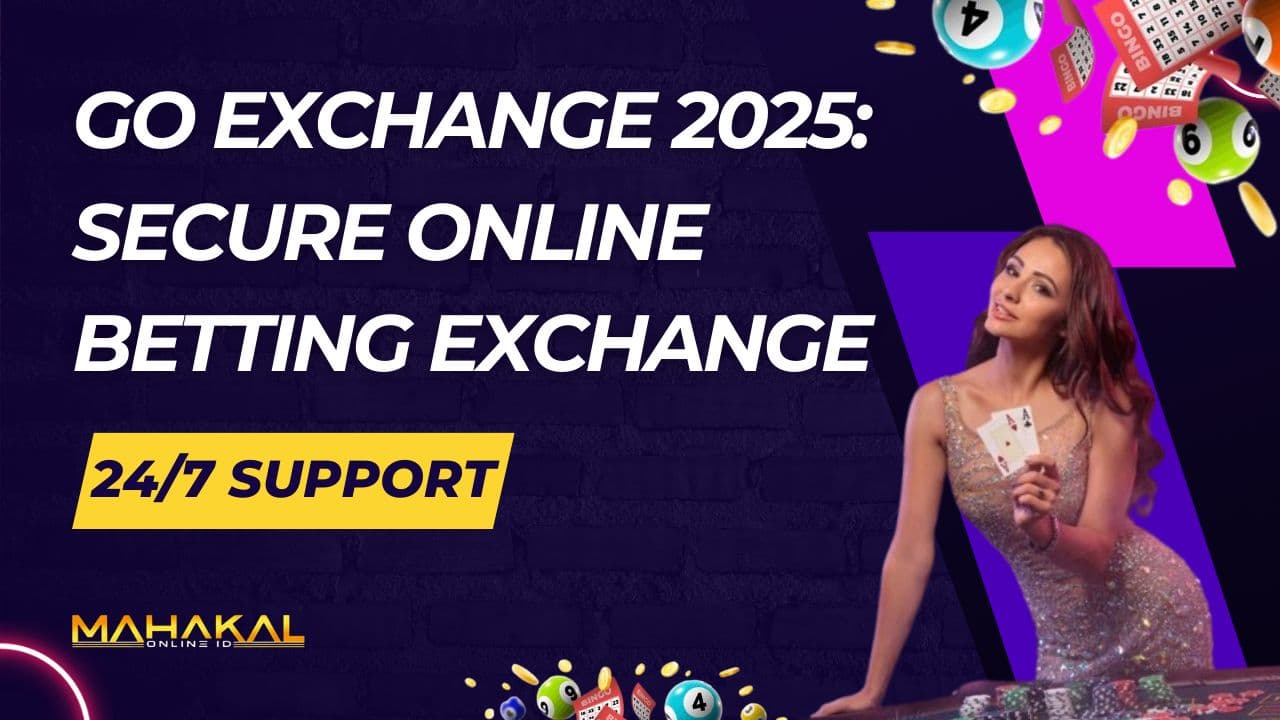 Go Exchange 2025: Secure Online Betting Exchange